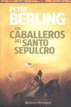 LOS CABALLEROS DEL SANTO SEPULCRO
