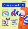 CRECE CON TEO. DESCUBRO COSAS NUEVAS