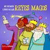 MI PRIMER LIBRO DE LOS REYES MAGOS