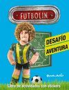 FUTBOLÍN. LIBRO DE ACTIVIDADES. DESAFÍO AVENTURA