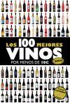 LOS 100 MEJORES VINOS POR MENOS DE 10 Ñ 2014