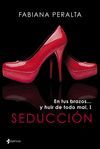 EN TUS BRAZOS Y HUIR DE TODO MAL, I. SEDUCCIÓN