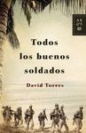 TODOS LOS BUENOS SOLDADOS