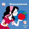 BLANCANIEVES. CUENTO CON TEXTURAS