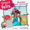 CREZCO FELIZ. DESCUBRO MIS EMOCIONES. LIBRO CON ESPEJO