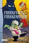 LA COCINA DE LOS MONSTRUOS 12. FRANKFURT DE FRANKENSTEIN