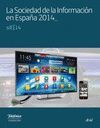 LA SOCIEDAD DE LA INFORMACION EN ESPAÑA 2014