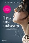 MUJERES OCULTAS. TRAS UNA MÁSCARA