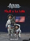 ATRAPA LA BANDERA. VIAJE A LA LUNA. CUENTO