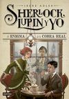 SHERLOCK, LUPIN Y YO 7. EL ENIGMA DE LA COBRA REAL