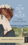 LA ISLA DE ALICE (F.P.PLANETA 2015)