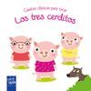 CUENTOS CLASICOS PARA TOCAR. LOS TRES CERDITOS