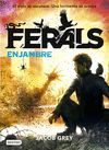 FERALS 2. ENJAMBRE