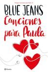 CANCIONES PARA PAULA (TRILOG­A CANCIONES PARA PAULA 1)