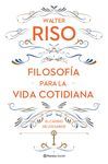 FILOSOFIA PARA LA VIDA COTIDIANA