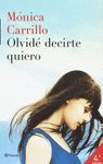 OLVIDÉ DECIRTE QUIERO (LIBRO + DIARIO)