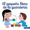 EL PEQUEÑO LIBRO DE LA GUARDERÍA