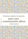 CUADERNO PRÁCTICO DE EJERCICIOS PARA UNA COMUNICACIÓN EFICAZ