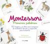 MONTESSORI. PRIMERAS PALABRAS