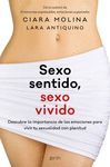 SEXO SENTIDO, SEXO VIVIDO