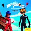 MIRACULOUS. LADYBUG. REFLEKTA. CUENTO