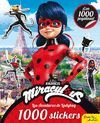 MIRACULOUS. LAS AVENTURAS DE LADYBUG. 1000 STICKERS