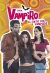 CHICA VAMPIRO 11. EL FIN DE LOS VAMPIROS