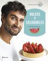 DULCES SALUDABLES (GANADOR DE BAKE OFF)