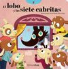 EL LOBO Y LOS SIETE CABRITILLOS. CON MECANISMOS