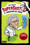 SUPERSUSTOS 1. EL LABORATORIO DEL PANICO. EDICION