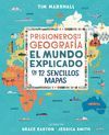 PRISIONEROS DE LA GEOGRAFÍA