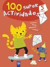 100 SÚPER ACTIVIDADES 5 AÑOS