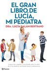 EL GRAN LIBRO DE LUCIA MI PEDIATRA GUIA