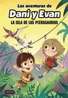 LAS AVENTURAS DE DANI Y EVAN 2. LA ISLA DE LOS PTEROSAURIOS