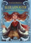 ELLIE LANCASTER Y EL MISTERIO DEL ENEMIGO (LOS HIJOS DE LA MAREA 1)