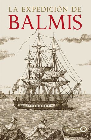 LA EXPEDICIÓN DE BALMIS