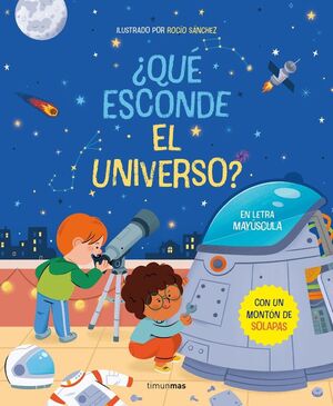 ¿QUÉ ESCONDE EL UNIVERSO? LIBRO CON SOLAPAS