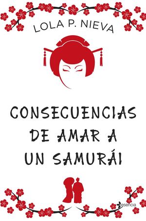 CONSECUENCIAS DE AMAR A UN SAMURAI