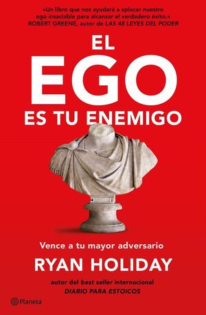 EL EGO ES TU ENEMIGO