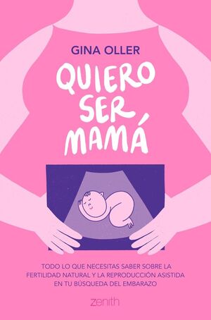 QUIERO SER MAMÁ