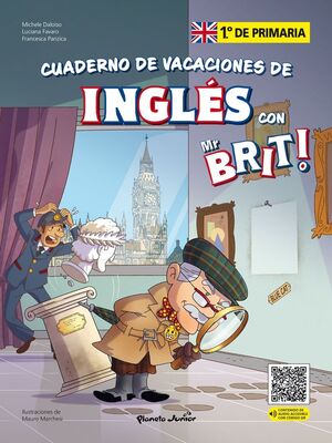 MR. BRIT. CUADERNOS DE VACACIONES DE INGLÉS. 1.º DE PRIMARIA