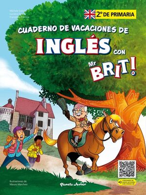 MR. BRIT. CUADERNOS DE VACACIONES DE INGLÉS. 2.º DE PRIMARIA