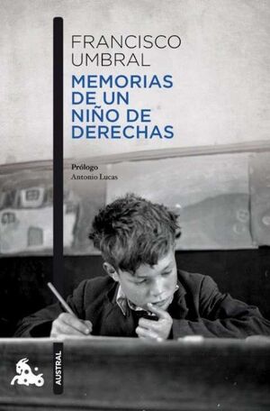 MEMORIAS DE UN NIÑO DE DERECHAS