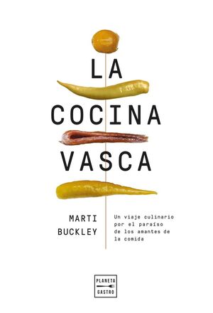 LA COCINA VASCA. EDICIÓN TAPA BLANDA