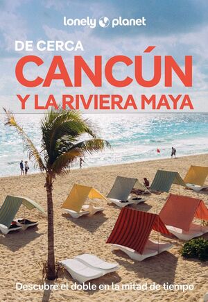 CANCUN Y LA RIVIERA MAYA DE CERCA 3