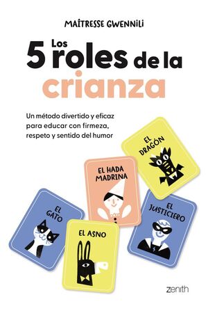 5 ROLES DE LA CRIANZA, LOS