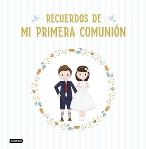 RECUERDOS DE MI PRIMERA COMUNIÓN