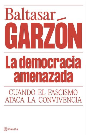 LA DEMOCRACIA AMENAZADA