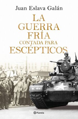 LA GUERRA FRÍA CONTADA PARA ESCÉPTICOS