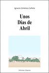 UNOS DÍAS DE ABRIL